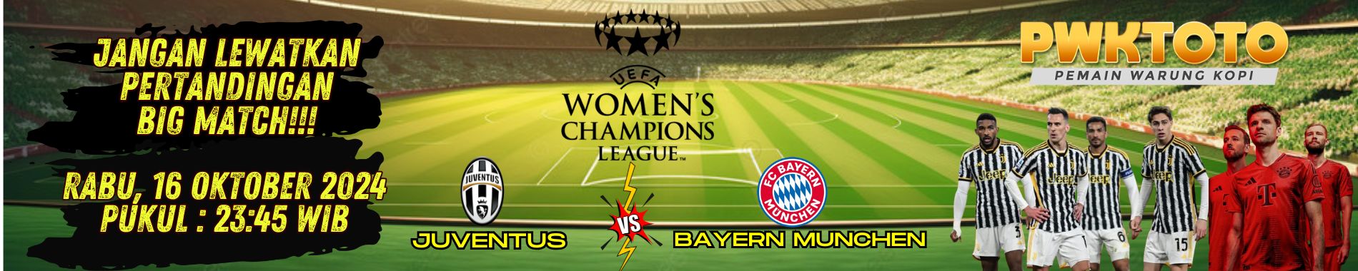 PWKTOTO JUVENTUS VS BAYERN MUNCHEN